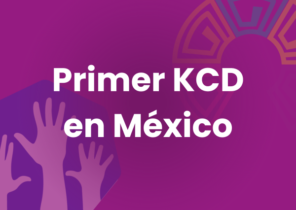 Primer KCD en México